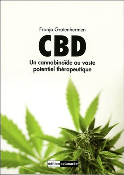 [EDITIONSOLANACEE] CBD, a cannabinoid with vast therapeutic potential