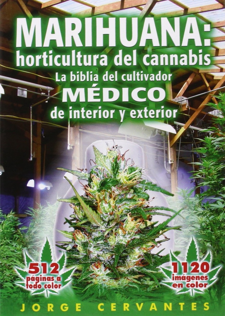 [EDITION VAN PATTEN] Marihuana : Horticultura del cannabis